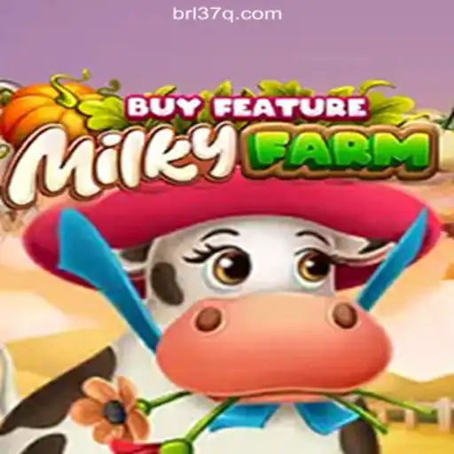 Exploring MilkyFarmBuyFeature: The Premier Slot Experience on the 37Q.COM Platform