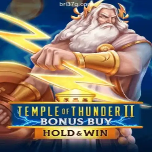 Temple of Thunder II Bonus Buy: Featured Game on 37Q.COM Platform-Oficial Slots Brasil #1